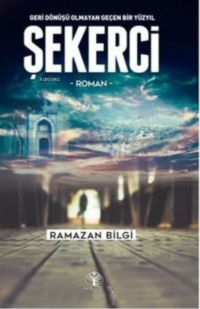 Şekerci - Ramazan Bilgi | Yeni ve İkinci El Ucuz Kitabın Adresi