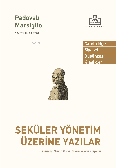 Seküler Yönetim Üzerine Yazılar - Padualı Marsiglio | Yeni ve İkinci E