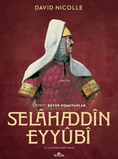 Selahaddin Eyyubi - David Nicolle | Yeni ve İkinci El Ucuz Kitabın Adr