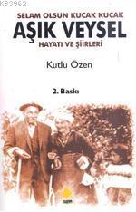 Aşık Veysel - Kutlu Özen | Yeni ve İkinci El Ucuz Kitabın Adresi