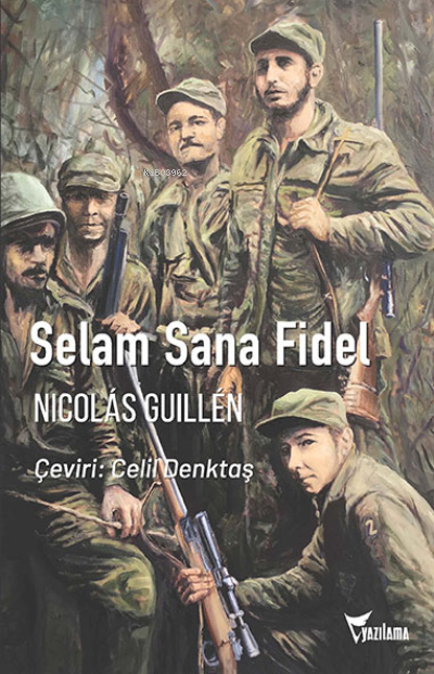 Selam Sana Fidel - Nicolas Guillen Batista | Yeni ve İkinci El Ucuz Ki