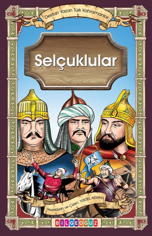 Selçuklular - Yüksel Akman | Yeni ve İkinci El Ucuz Kitabın Adresi