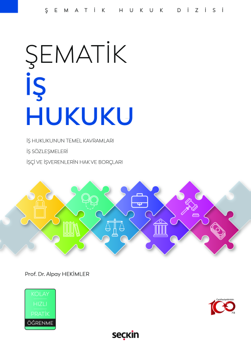 Şematik İş Hukuku;Bireysel İş Hukuku Boyutunda - Alpay Hekimler | Yeni