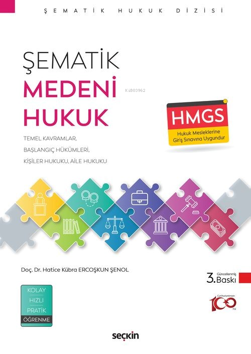 Şematik Medeni Hukuk - Hatice Kübra Ercoşkun Şenol | Yeni ve İkinci El