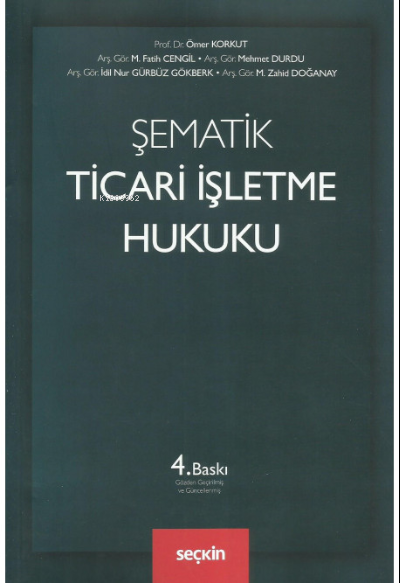 Şematik Ticari İşletme Hukuku - Ömer Korkut | Yeni ve İkinci El Ucuz K