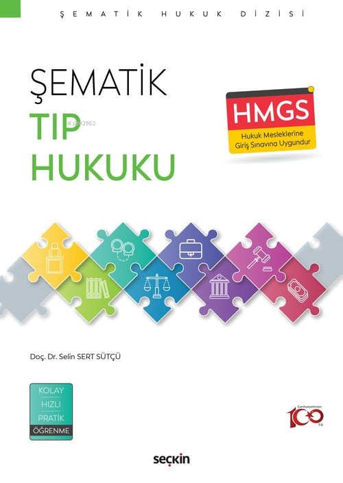 Şematik Tıp Hukuku - Selin Sert Sütçü | Yeni ve İkinci El Ucuz Kitabın