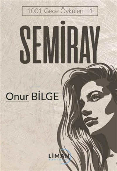 Semiray 1001 Gece Öyküleri - 1 - Onur Bilge | Yeni ve İkinci El Ucuz K