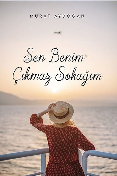 Sen Benim Çıkmaz Sokağım - Murat Aydoğan | Yeni ve İkinci El Ucuz Kita