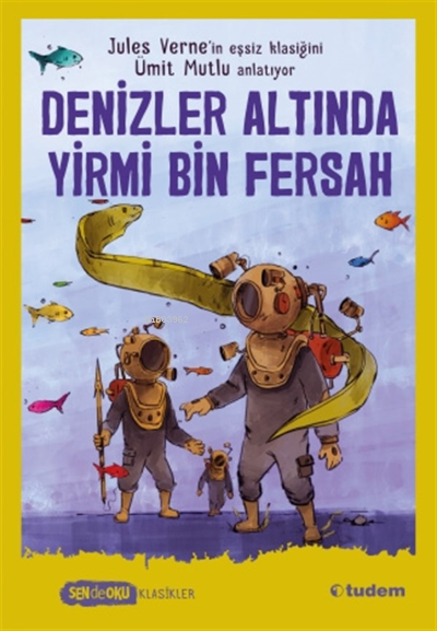 Sen De Oku Klasikler - Denizler Altında Yirmi Bin Fersah - Ümit Mutlu 