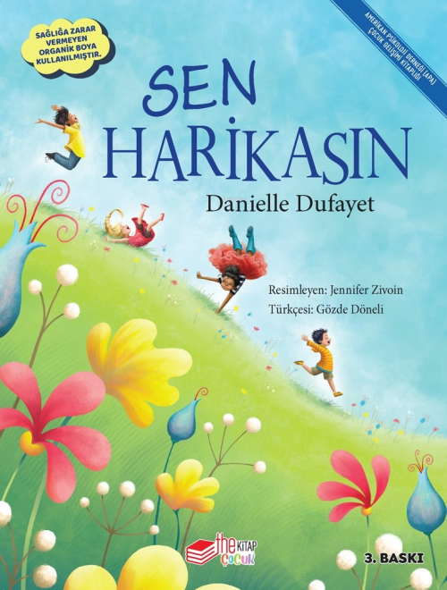 Sen Harikasın - Danielle Dufayet | Yeni ve İkinci El Ucuz Kitabın Adre