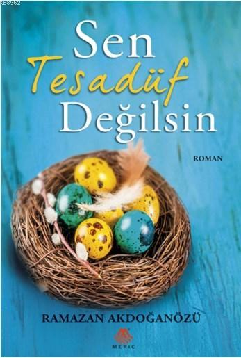 Sen Tesadüf Değilsin - Ramazan Akdoğanözü | Yeni ve İkinci El Ucuz Kit