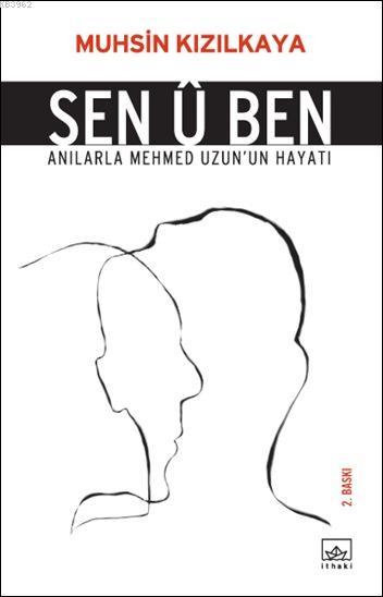 Sen Û Ben - Muhsin Kızılkaya | Yeni ve İkinci El Ucuz Kitabın Adresi