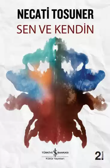 Sen ve Kendin - Necati Tosuner | Yeni ve İkinci El Ucuz Kitabın Adresi