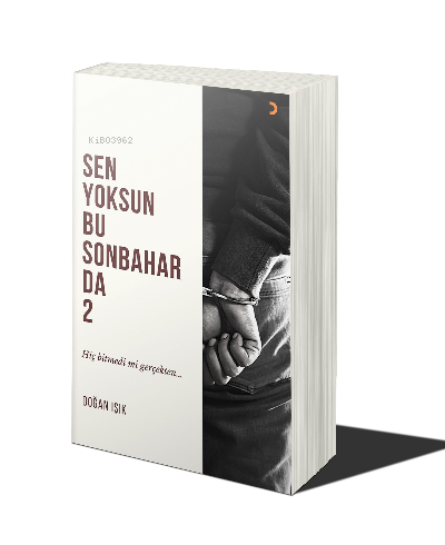 Sen Yoksun Bu Sonbaharda 2 - Doğan Işık | Yeni ve İkinci El Ucuz Kitab