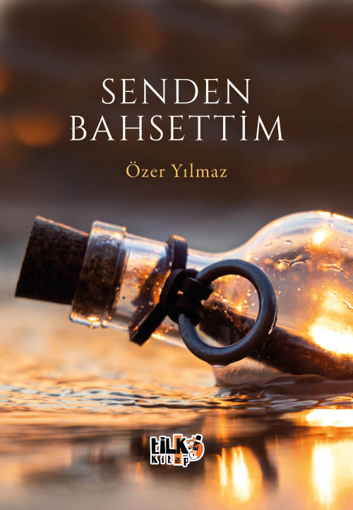 Senden Bahsettim - Özer Yılmaz | Yeni ve İkinci El Ucuz Kitabın Adresi