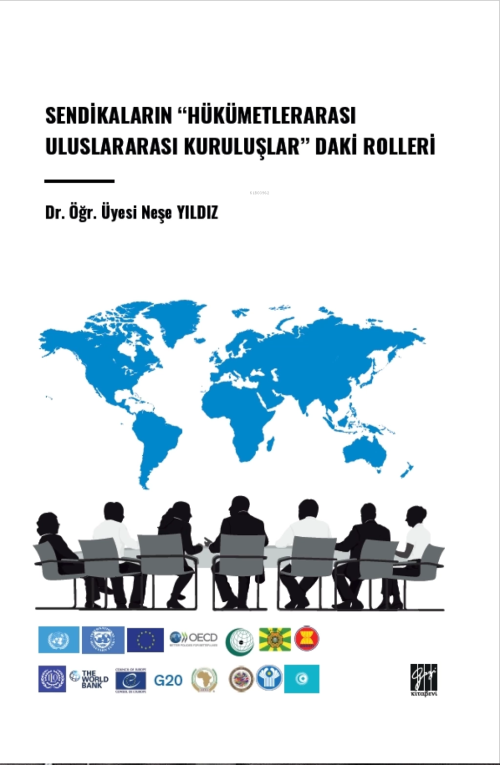 Sendikaların "Hükümetlerarası Uluslararası Kuruluşlar" Daki Rolleri - 