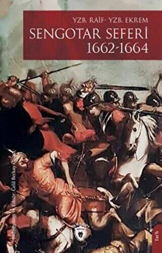 Sengotar Seferi 1662-1664 - Yzb. Raif | Yeni ve İkinci El Ucuz Kitabın