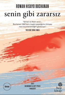 Senin Gibi Zararsız - Rowan Hisayo Buchanan- | Yeni ve İkinci El Ucuz 