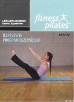 Senin Seçimin Pilates - İleri Seviye Program Egzersizleri - Rael Isaco