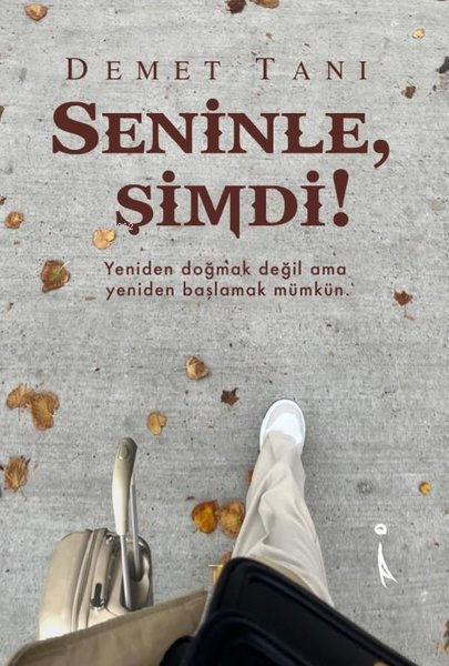 Seninle, Şimdi! - Demet Tanı | Yeni ve İkinci El Ucuz Kitabın Adresi