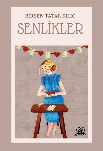 Senlikler - Birsen Tatar Kılıç | Yeni ve İkinci El Ucuz Kitabın Adresi