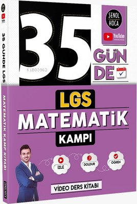 Şenol Hoca Yayınları 35 Günde LGS Matematik Kampı - Şenol Aydın | Yeni