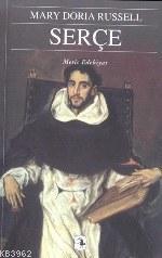 Serçe - Mary Doria Russell | Yeni ve İkinci El Ucuz Kitabın Adresi