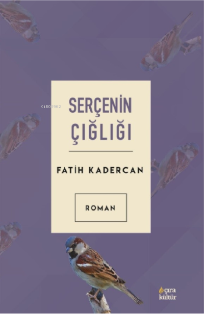 Serçenin Çığlığı - Fatih Kadercan | Yeni ve İkinci El Ucuz Kitabın Adr