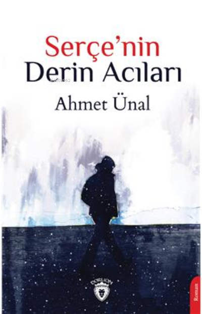 Serçenin Derin Acıları - Ahmet Ünal | Yeni ve İkinci El Ucuz Kitabın A