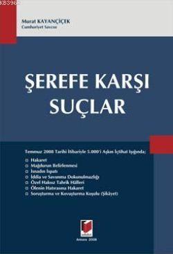 Şerefe Karşı Suçlar - Murat Kayançiçek | Yeni ve İkinci El Ucuz Kitabı