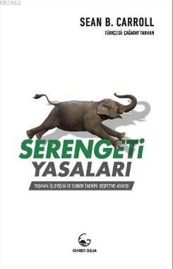 Serengeti Yasaları - Sean B. Carroll | Yeni ve İkinci El Ucuz Kitabın 