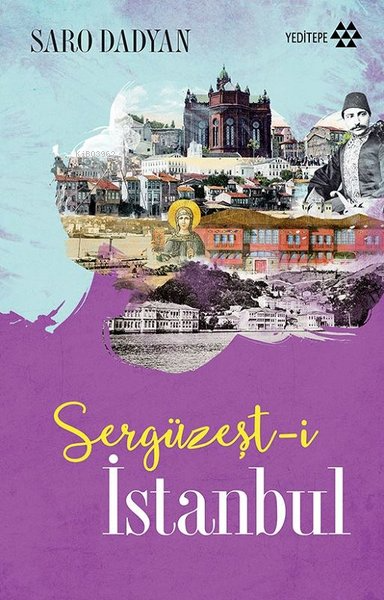 Sergüzeşt-i İstanbul - Saro Dadyan | Yeni ve İkinci El Ucuz Kitabın Ad