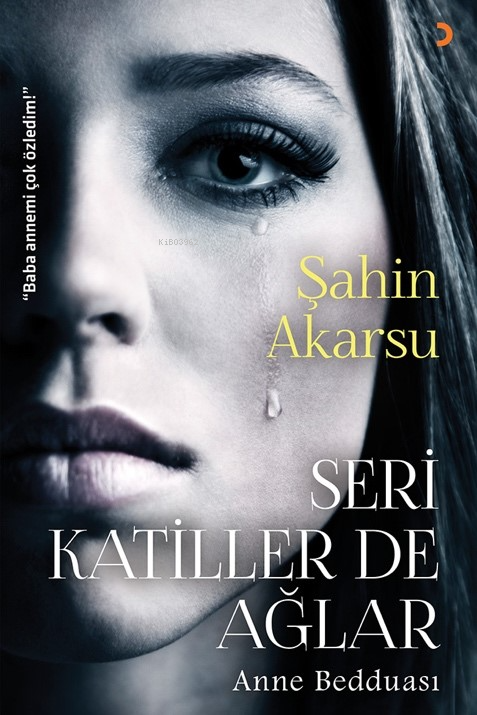 Seri Katiller de Ağlar;Anne Bedduası - Şahin Akarsu | Yeni ve İkinci E