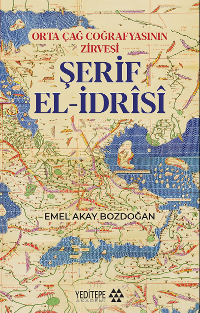 Şerif El - İdrîsî - Emel Akay Bozdoğan | Yeni ve İkinci El Ucuz Kitab