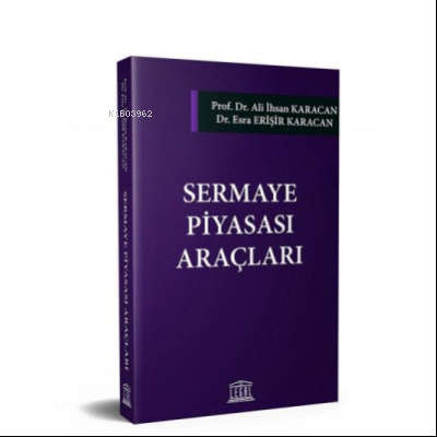 Sermaye Piyasası Araçları - Ali İhsan Karacan | Yeni ve İkinci El Ucuz