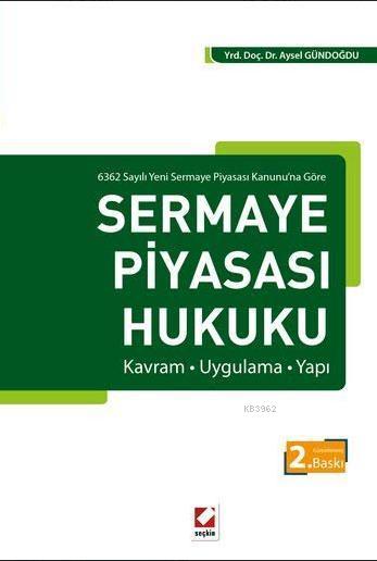 Sermaye Piyasası Hukuku Aysel Gündoğdu