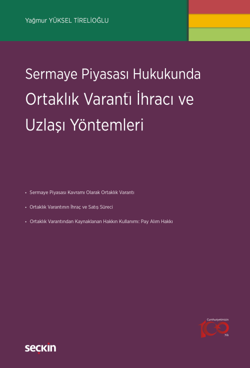 Sermaye Piyasası Hukukunda Ortaklık Varantı İhracı ve Uzlaşı Yöntemler