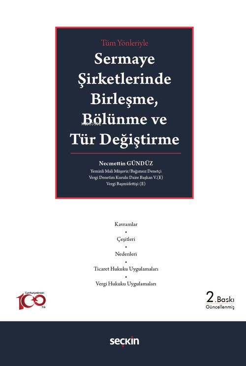 Sermaye Şirketlerinde Birleşme, Bölünme ve Tür Değiştirme - Necmettin 