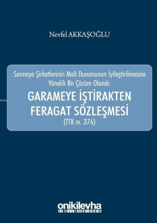 Sermaye Şirketlerinin Mali Durumunun İyileştirilmesine Yönelik Bir Çöz