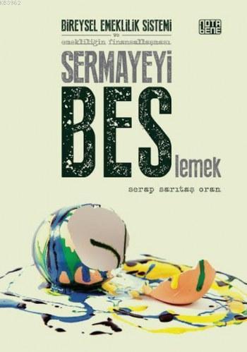 Sermayeyi Beslemek - Serap Sarıtaş Oran | Yeni ve İkinci El Ucuz Kitab