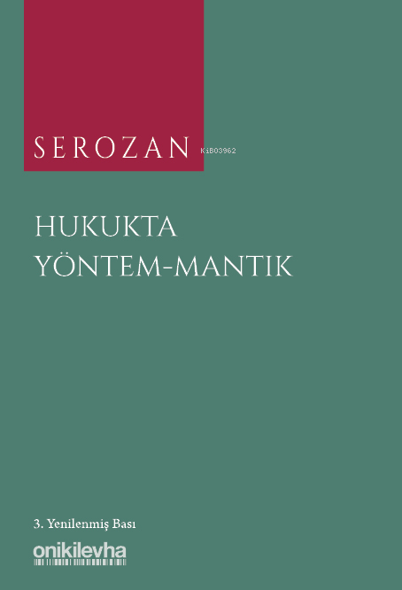 Serozan Hukukta Yöntem - Mantık - Rona Serozan | Yeni ve İkinci El Ucu