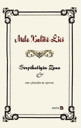 Serpehatiyen Zana - Mele Xalite Lici | Yeni ve İkinci El Ucuz Kitabın 