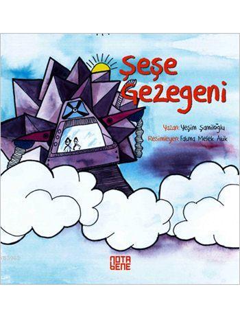 Şeşe Gezegeni - Yeşim Şamiloğlu | Yeni ve İkinci El Ucuz Kitabın Adres