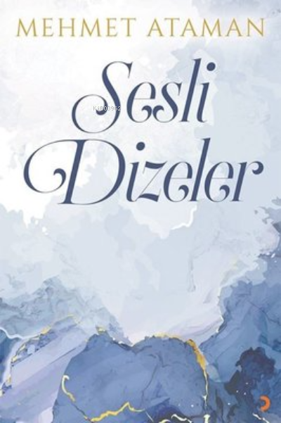 Sesli Dizeler - Mehmet Ataman | Yeni ve İkinci El Ucuz Kitabın Adresi