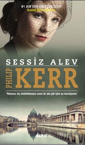 Sessiz Alev - Philip Kerr | Yeni ve İkinci El Ucuz Kitabın Adresi