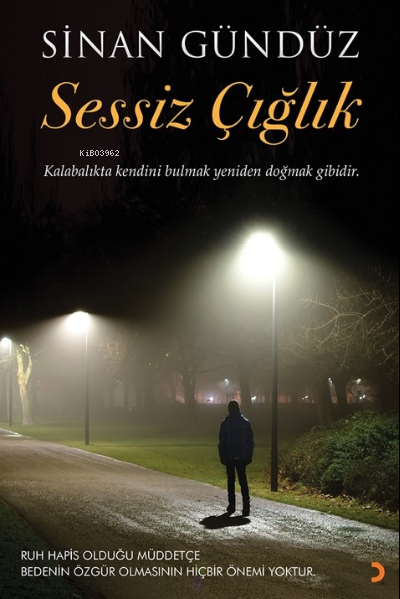 Sessiz Çığlık - Sinan Gündüz | Yeni ve İkinci El Ucuz Kitabın Adresi