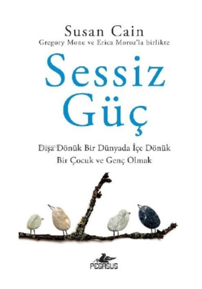 Sessiz Güç - Susan Cain | Yeni ve İkinci El Ucuz Kitabın Adresi