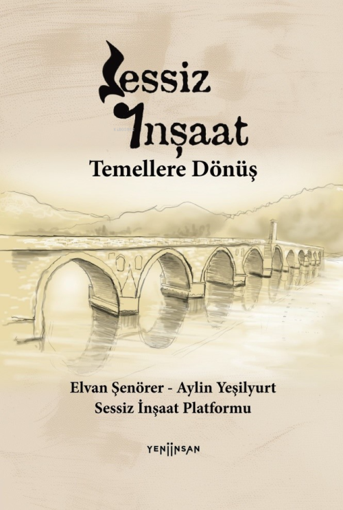 Sessiz İnşaat;Temellere Dönüş - Elvan Şenörer | Yeni ve İkinci El Ucuz