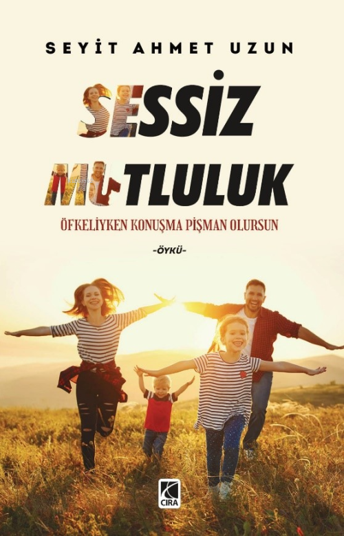 Sessiz Mutluluk - Seyit Ahmet Uzun | Yeni ve İkinci El Ucuz Kitabın Ad