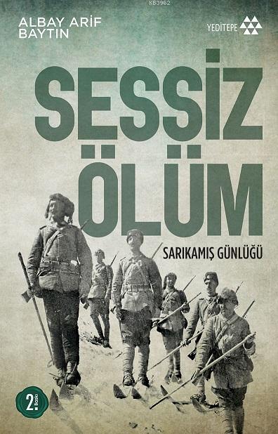 Sessiz Ölüm - Albay Arif Baytın | Yeni ve İkinci El Ucuz Kitabın Adres